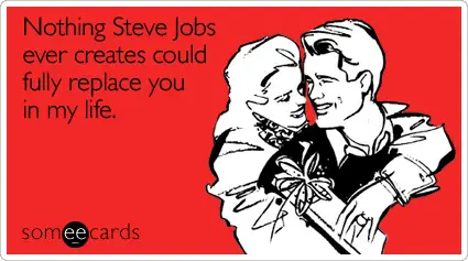 Funny Valentine's Day Card 3 - Steve Jobs
