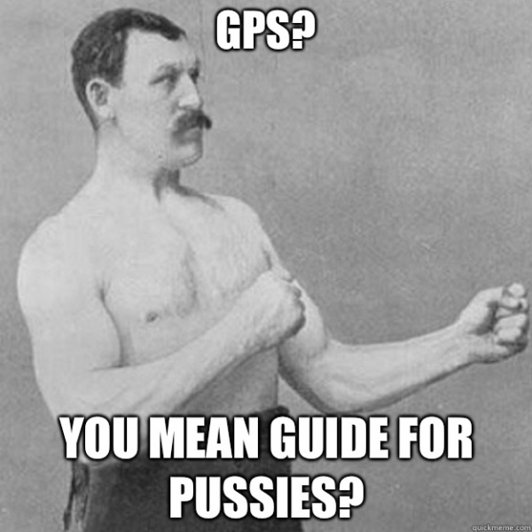 'GPS - Guide for Cowards?' - Funny Pic