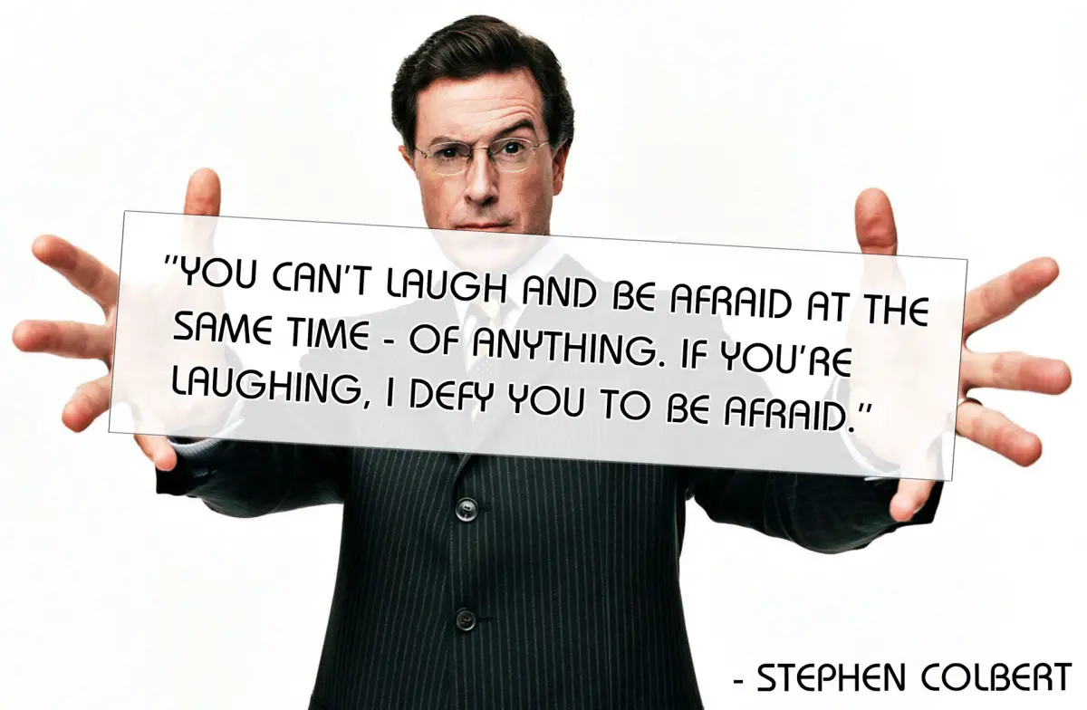Stephen Colbert Quotes About Laughing