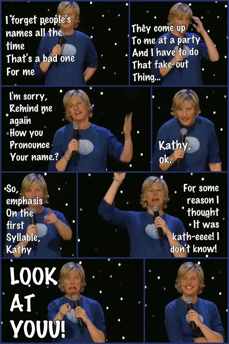 Funny Ellen DeGeneres Quotes About Forgetting Names