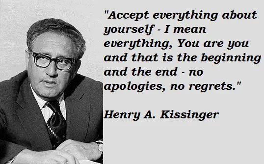 Henry Kissinger Quotes About Accepting Yourself