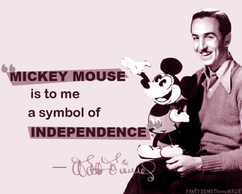 Mickey Mouse Quotes About Independence