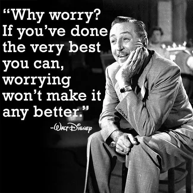 Walt Disney Quotes About Worrying