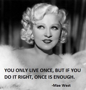 Famous Mae West Quotes About Life