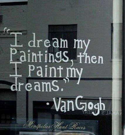Famous Vincent Van Gogh Quotes About Dreams And Paintings