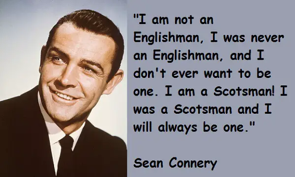 Sean Connery Quotes About Being An Englishman