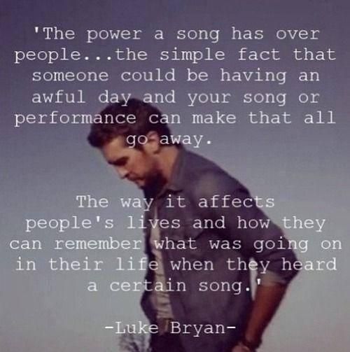 Luke Bryan Quotes About Music