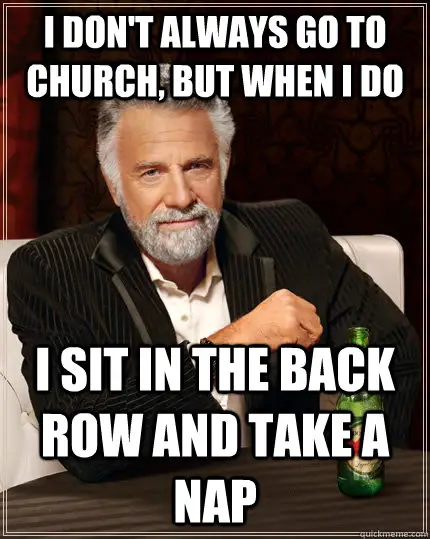 Nap In A Church - Funny Meme