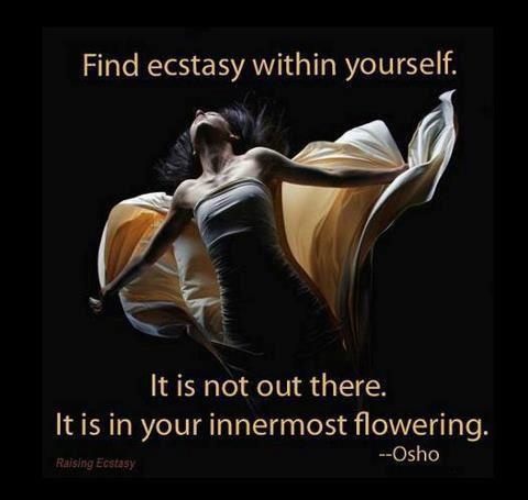Osho quotes on ecstasy within yourself