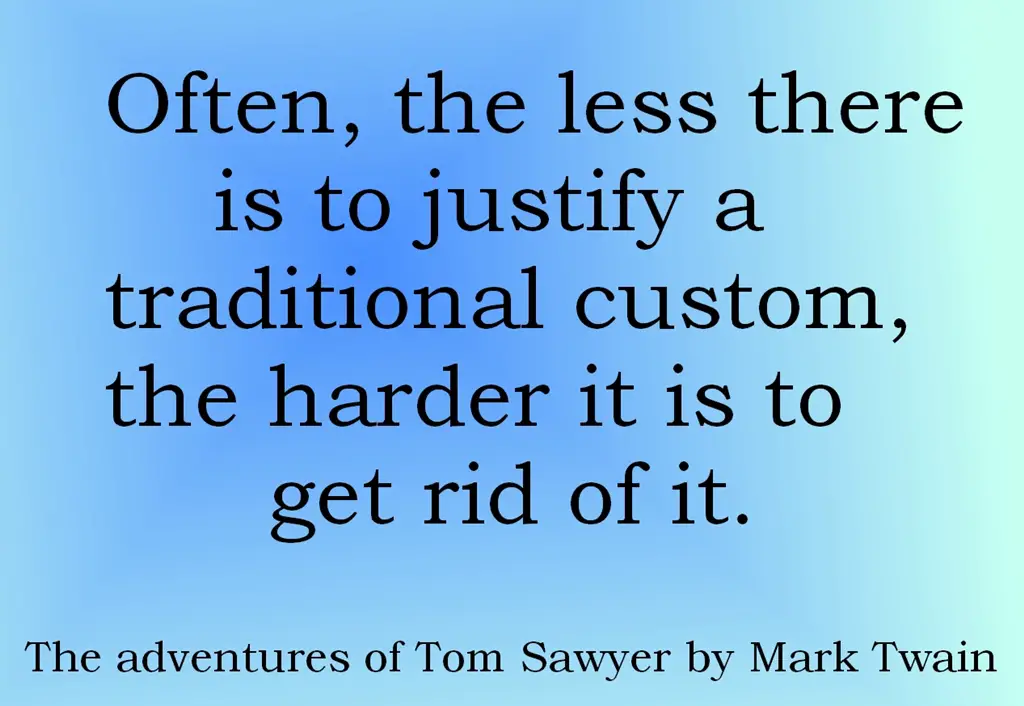 Tom Sawyer Quotes About Traditional Custom