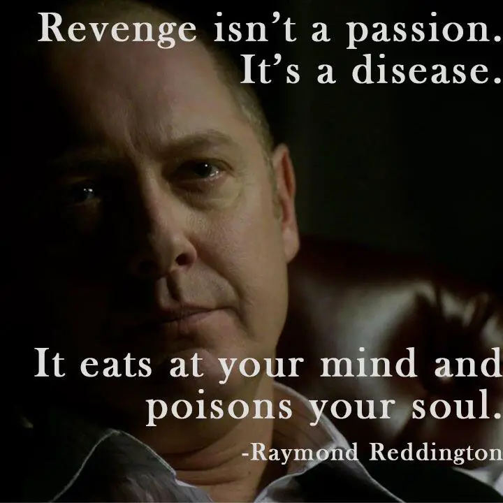 Raymond Reddington Quotes About Revenge
