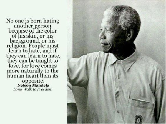 Nelson Mandela Quotes About Love And Hate