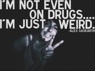 Alex Gaskarth's Joke about his own Weirdness