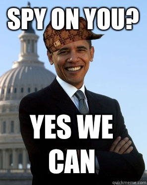 yes, we can can spy on you - funny pic