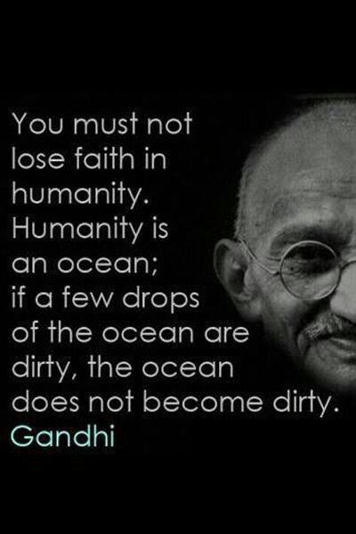 Mahatma Gandhi Quotes About Faith In Humanity