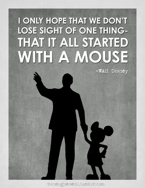 Walt Disney Quotes About Mickey Mouse