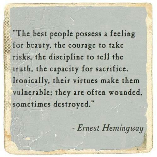Ernest Hemingway Famous Quotes about the best people