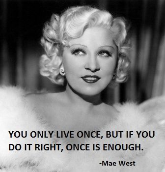 Awesome Mae West Quotes You Don T Know