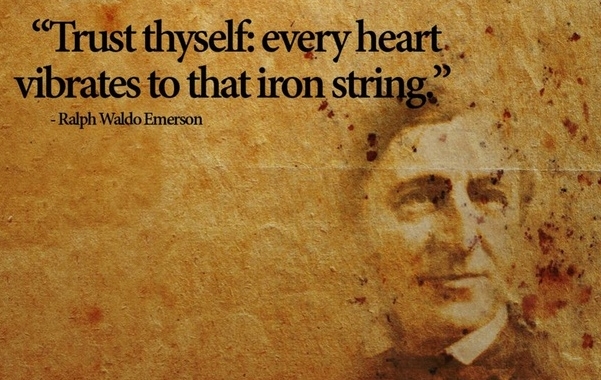Ralph Waldo Emerson Self Reliance Quotes Ralph Waldo Emerson Quotes That Will Amaze You