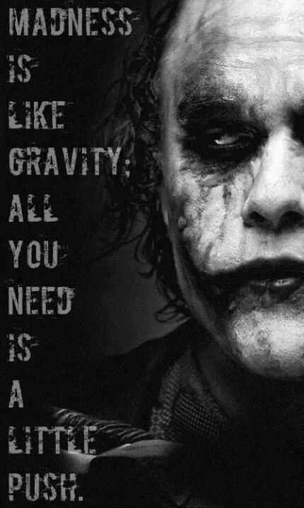 The Dark Knight Joker Quotes About Madness