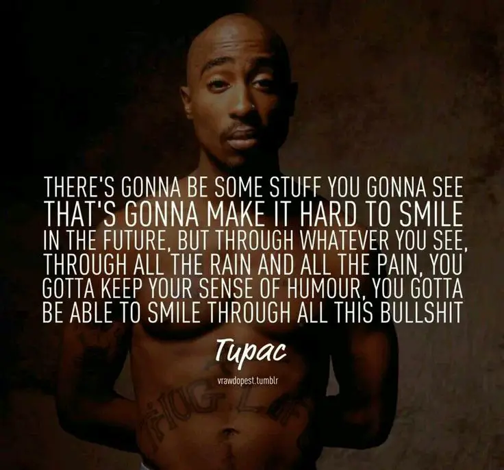 Tupac Inspirational Quotes