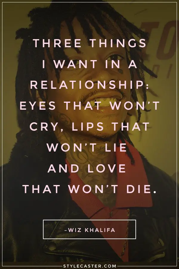 Wiz Khalifa Relationship Quotes 