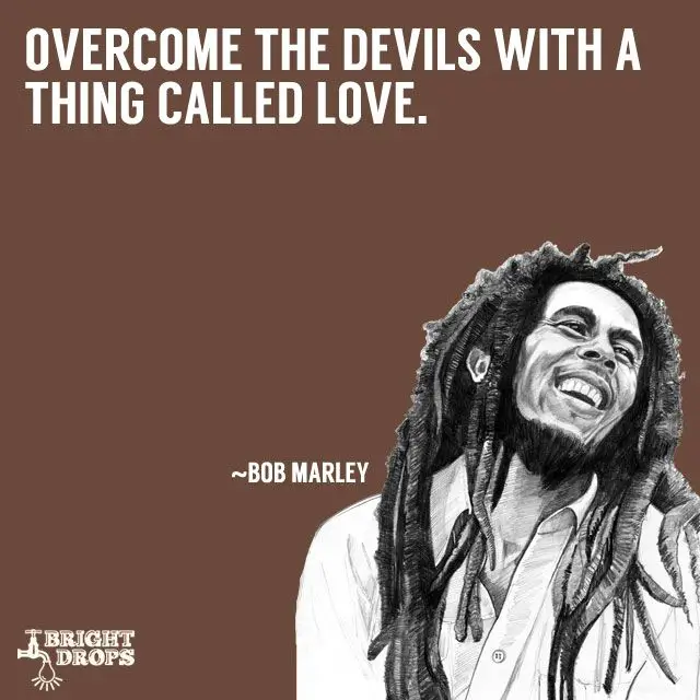 Bob Marley quotes about love and happiness