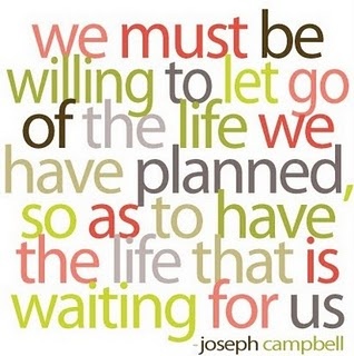 Joseph Campbell Quotes - We Must Be Willing