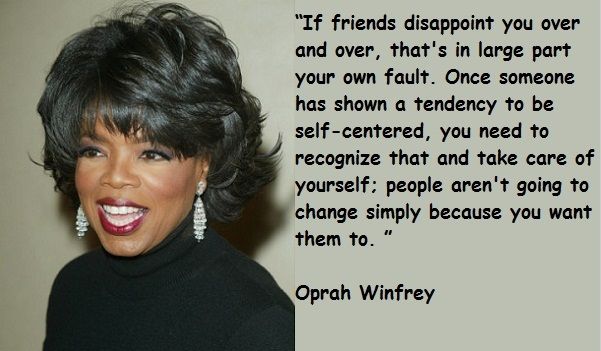 Oprah Winfrey Friendship Quotes