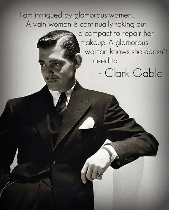 Clark Gable Quotes About Glamorous Women