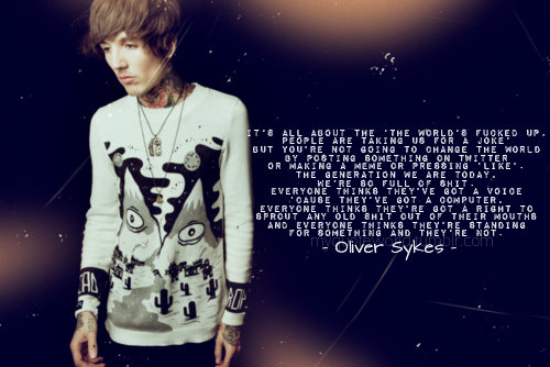 Oliver Sykes Quotes about the social media generation