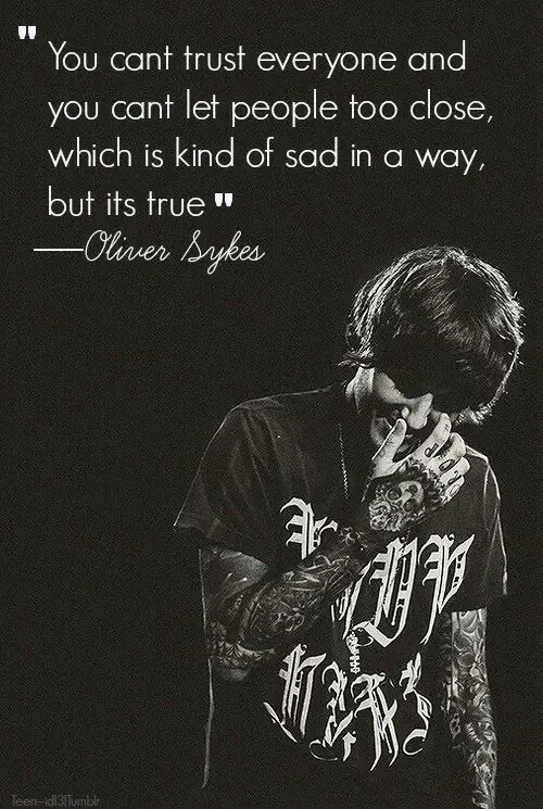 Oliver Sykes Quotes about life