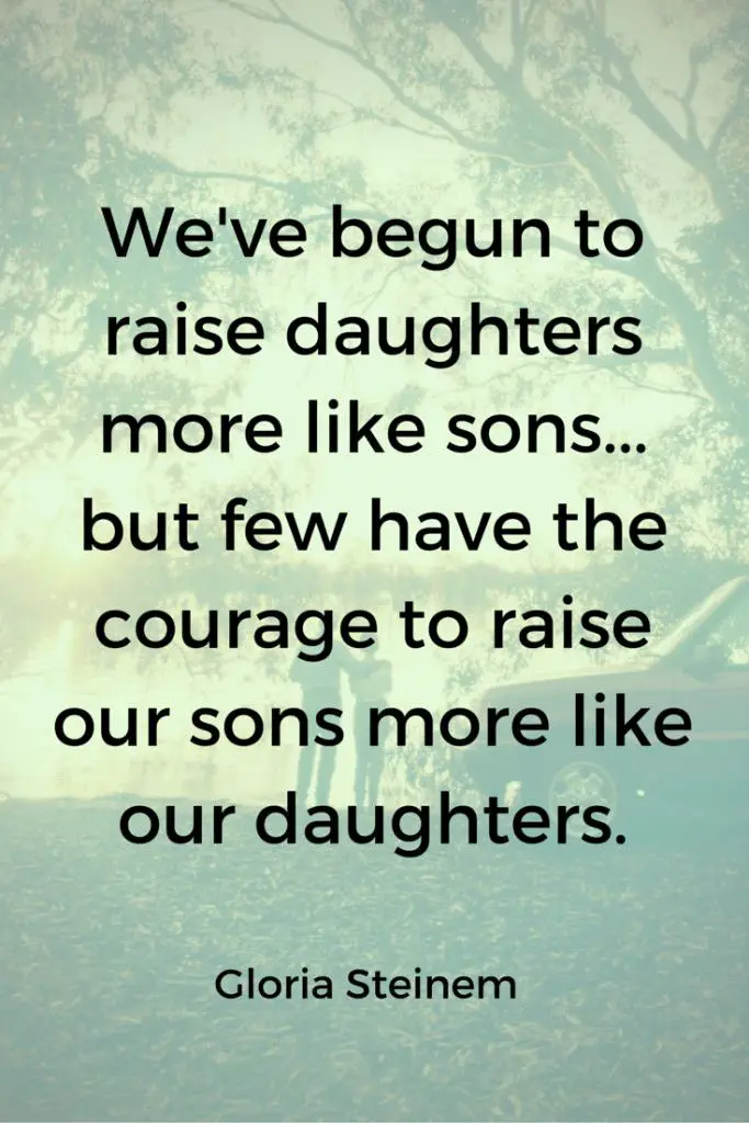 Gloria Steinem Quotes About Raising Children