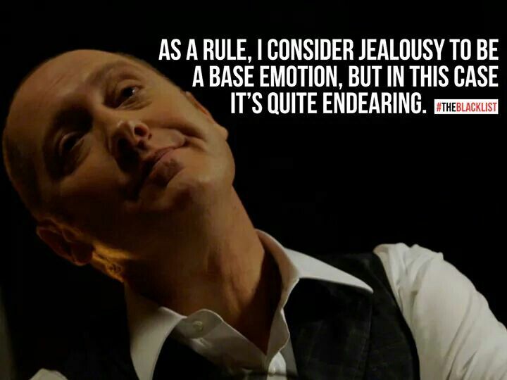 Raymond Reddington Quotes About Jealousy