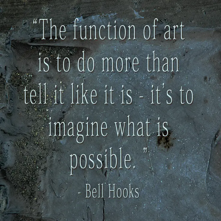 Bell Hooks Quotes About Art