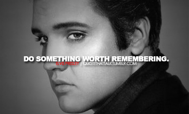 Famous Quotes About Elvis Presley