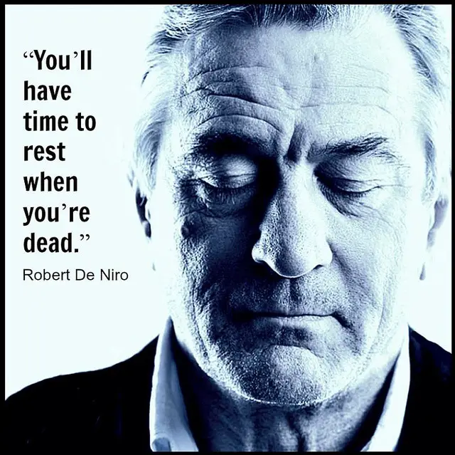 The Secret Of Robert De Niro In Robert De Niro Quotes 