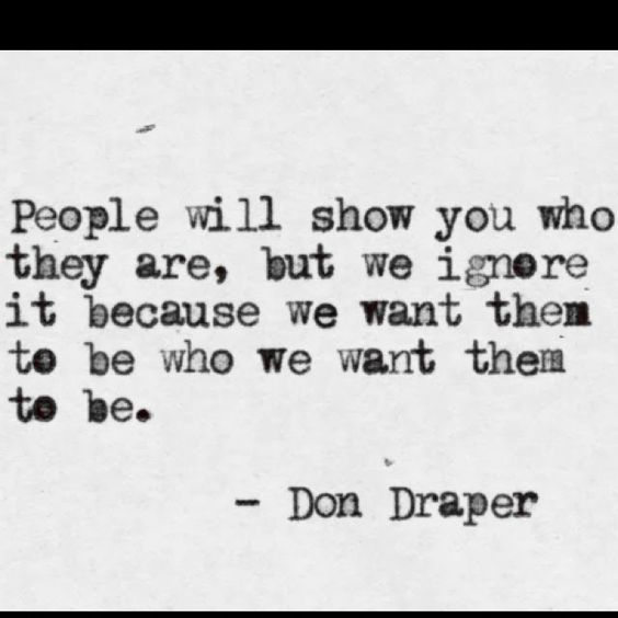 Don Draper Quotes About People