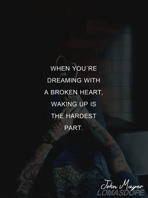 John Mayer Quotes About Dreaming