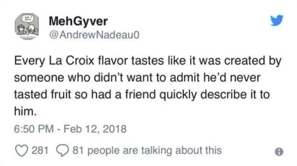 Funny Tweet About La Croix By MehGyver