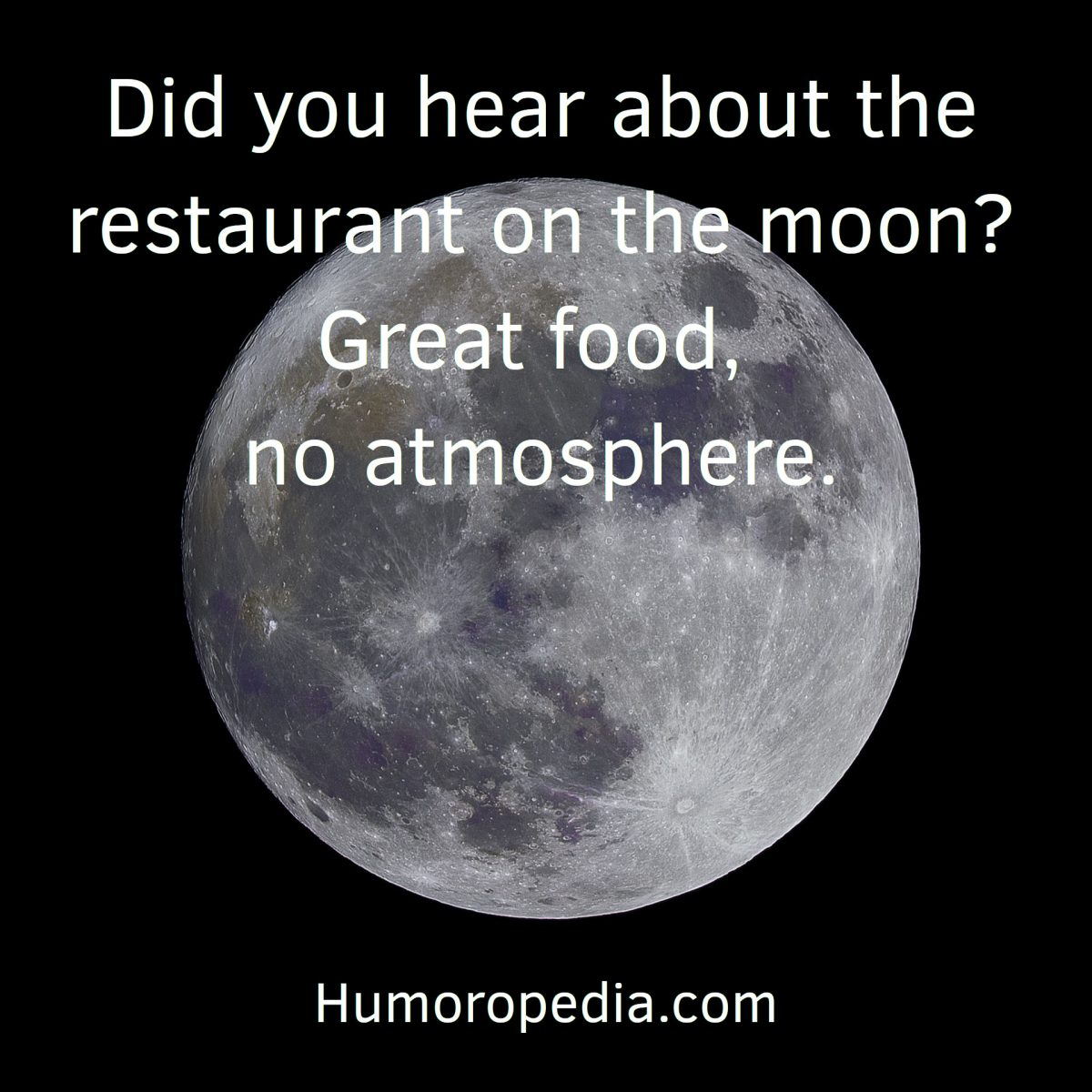 Funny Restaurant Joke About Moon