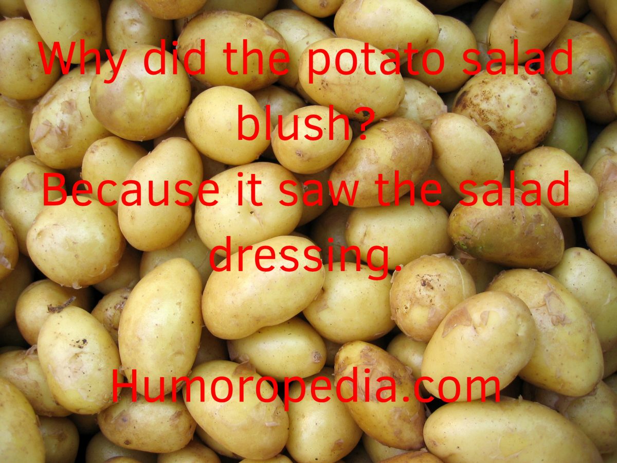 Funny Potato Joke About Salad Dressing