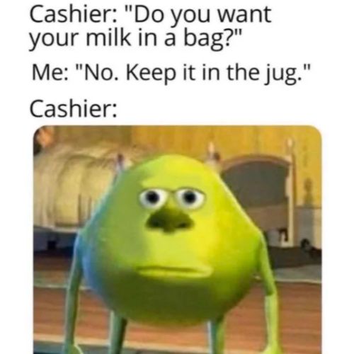 Mike Wazowski Meme About Milk