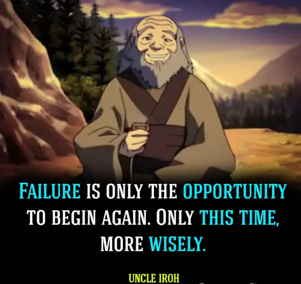 Best Uncle Iroh Quotes About Failure