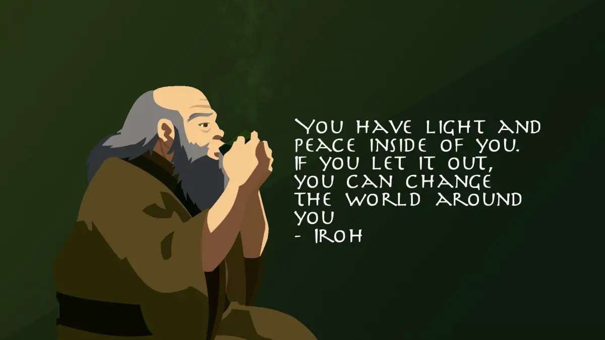 Inspirational Uncle Iroh Quotes About Light